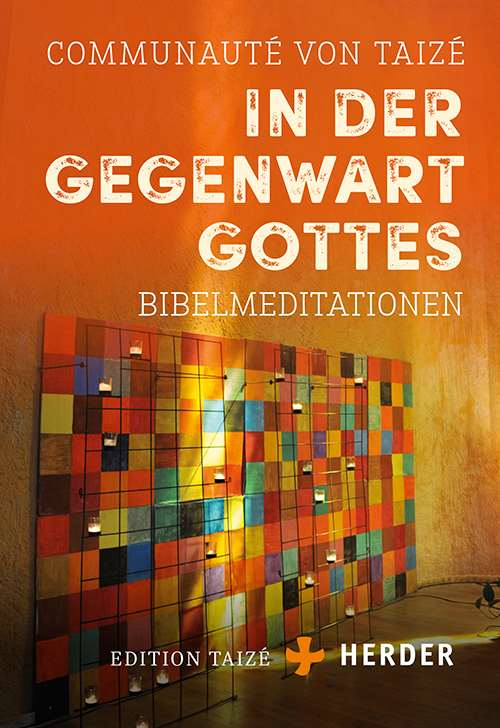 In der Gegenwart Gottes – Bibelmeditationen